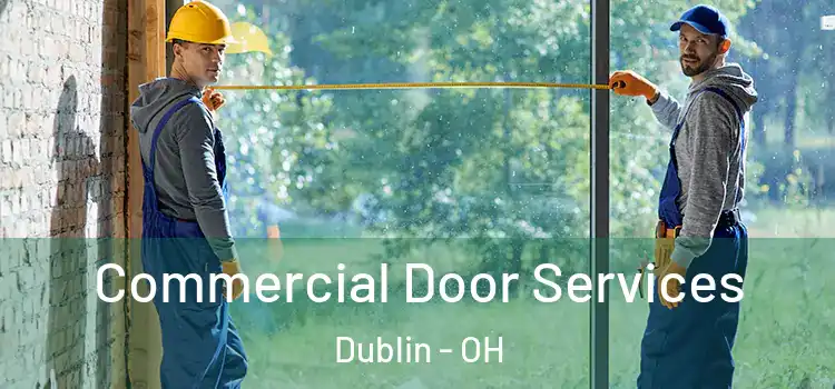  Commercial Door Services Dublin - OH