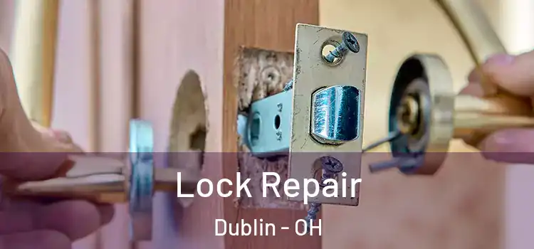 Lock Repair Dublin - OH