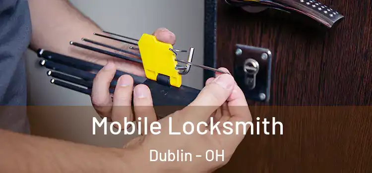 Mobile Locksmith Dublin - OH
